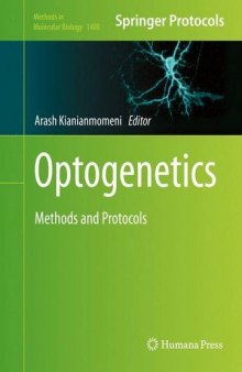 Optogenetics: Methods and Protocols