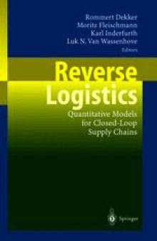 Reverse Logistics: Quantitative Models for Closed-Loop Supply Chains