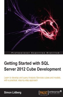 Getting Started with SQL Server 2012 Cube Development