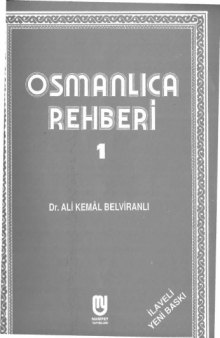 Osmanlıca Rehberi (An Ottoman Language Guide)