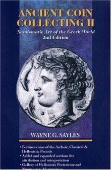 Ancient Coin Collecting II: Numismatic Art of the Greek World
