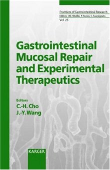 Gastrointestinal Mucosal Repair and Experimental Therapeutics (Frontiers of Gastrointestinal Research)