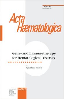 Gene- and immunotherapy for hematological diseases