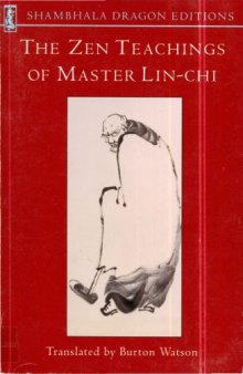 The Zen Teachings of Master Lin-Chi (Shambhala Dragon Editions)