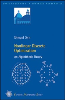Nonlinear Discrete Optimization - An algorithmic theory