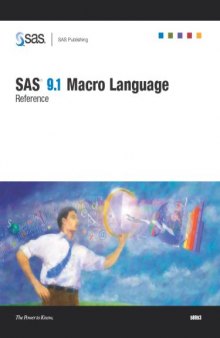 SAS 9.1 macro language: reference