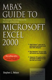 MBA's Guide to Microsoft Excel 2000 : The Essential Excel Reference for Business Professionals