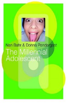The Millennial Adolescent