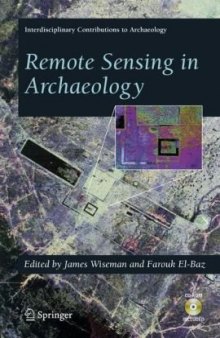 Remote Sensing in Archaeology (Interdisciplinary Contributions to Archaeology)