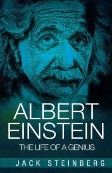 Albert Einstein: The Life of a genius