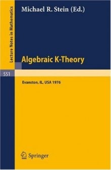 Algebraic K-Theory: Proceedings of the Conference Held at Northwestern University Evanston, January 12–16, 1976