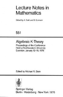 Algebraic K-Theory: Proceedings of the Conference Held at Northwestern University Evanston, January 12–16, 1976