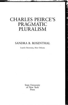Charles Peirce’s Pragmatic Pluralism