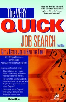 Very Quick Job Search: Get a Better Job in Half the Time