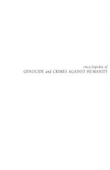 Encyclopedia of Genocide and Crimes Against Humanity, Volume 2, I-S  