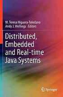 Distributed, embedded and real-time Java systems