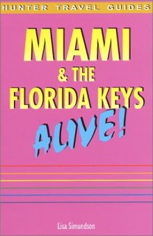 Miami & the Florida Keys Alive!