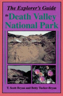 The explorer's guide to Death Valley National Park