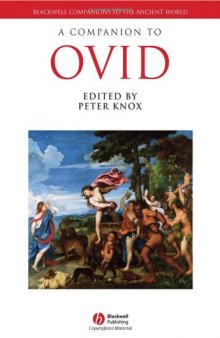 A Companion to Ovid (Blackwell Companions to the Ancient World)