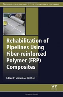 Rehabilitation of Pipelines Using Fiber-reinforced Polymer (FRP) Composites