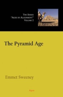 The Pyramid Age,  Ages in Alignment Series