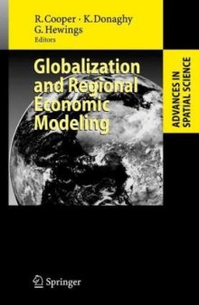 Globalization and Regional Economic Modeling (Advances in Spatial Science) (Advances in Spatial Science)