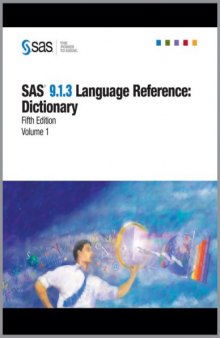 SAS 9.1.3 Language Reference: Dictionary