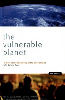 Vulnerable Planet: A Short Economic History of Environment