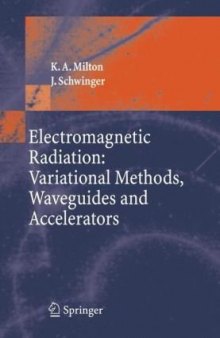 Electromagnetic Radiation Variational Methods Waveguides and Accelerators