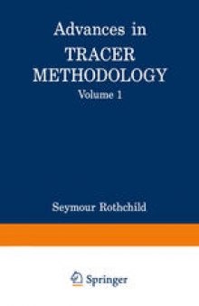 Advances in Tracer Methodology: Volume 1