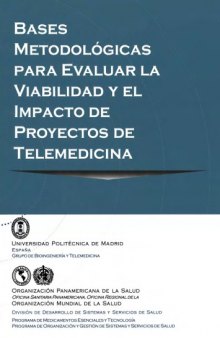 Bases metodolÃ³gicas para evaluar la viabilidad y el impacto de proyectos de telemedicina