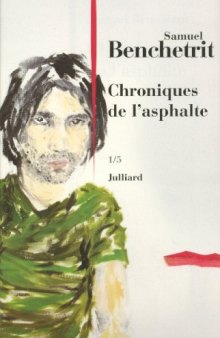 Chroniques de l'asphalte, tome 1