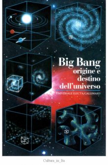 Big Bang. Origine e destino dell'universo