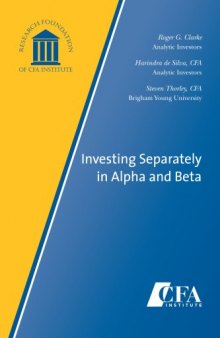Investing Separately in Alpha and Beta