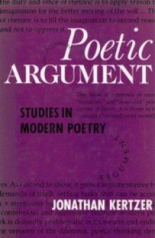 Poetic Argument: Studies in Modern Poetry