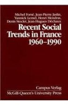 Recent Social Trends in France, 1960-1990
