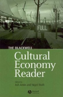 The Blackwell Cultural Economy Reader (Blackwell Readers in Geography)