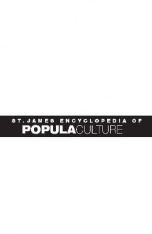 St. James Encyclopedia of Popular Culture. P-T