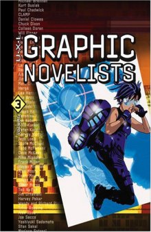 U-X-L Graphic Novelists: Profiles of Cutting Edge Authors and Illustrators