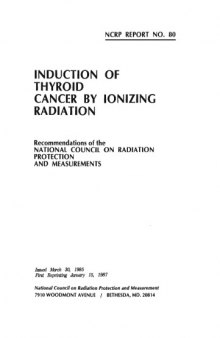 Induction of Thyroid Cancer by Ionizing Radiation (N C R P Report)