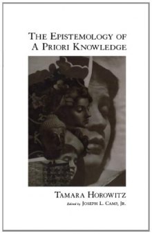 The Epistemology of A Priori Knowledge (Volume 0)