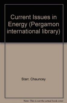 Current Issues in Energy. A Selection of Papers