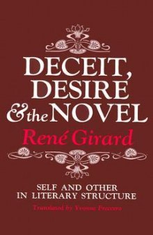 Deceit, Desire and the Novel: Self and Other in Literary Structure