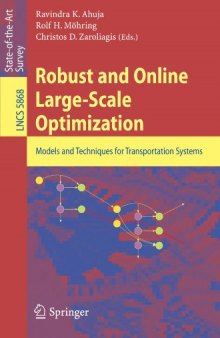 Robust and Online Large-Scale Optimization: Models and Techniques for Transportation Systems