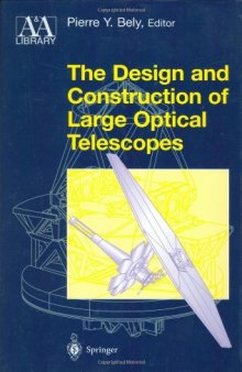 The design and construction of large optical telescopes