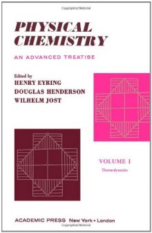 Physical Chemistry: An Advanced Treatise
