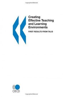 Creating Effective Teaching and Learning Environments: First Results from TALIS