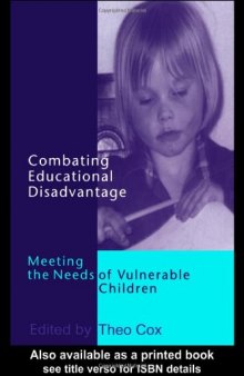 Combating Educational Disadvantage: Meeting the Needs of Vulnerable Children