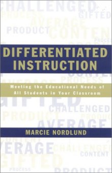 Differentiated Instruction: Meeting the Needs of All Students