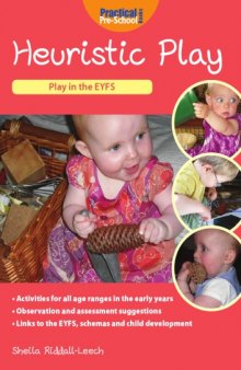 Heuristic play : play in the EYFS